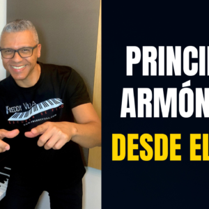 Principios Armónicos Desde el Jazz